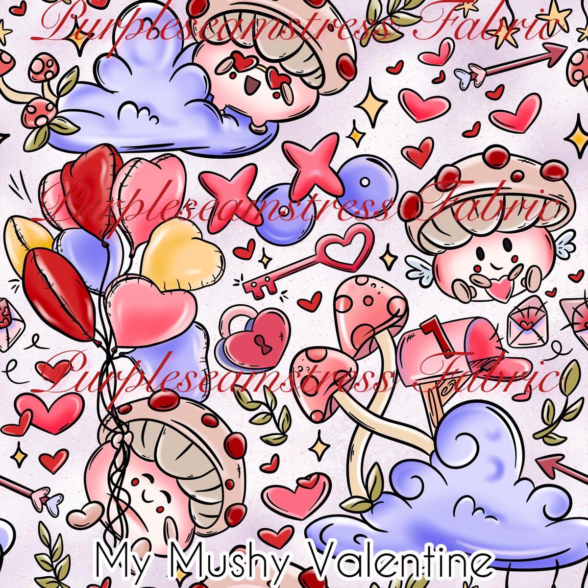 My Mushy Valentine  Fabric