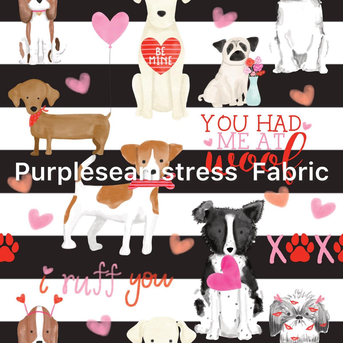 You Had Me At Woof  Fabric