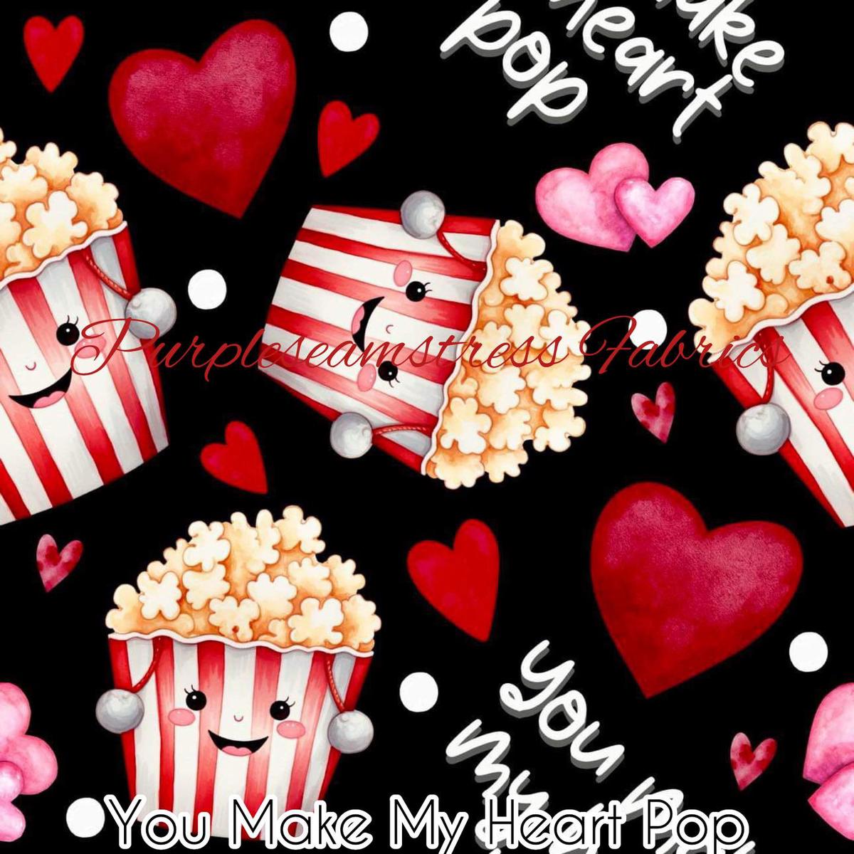 You Make My Heart Pop  Fabric