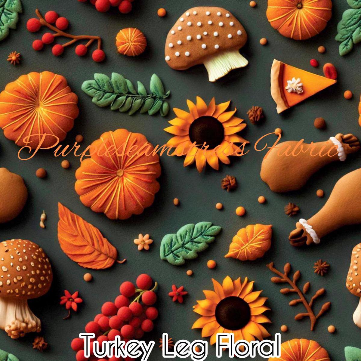 Turkey Leg Floral  Fabric