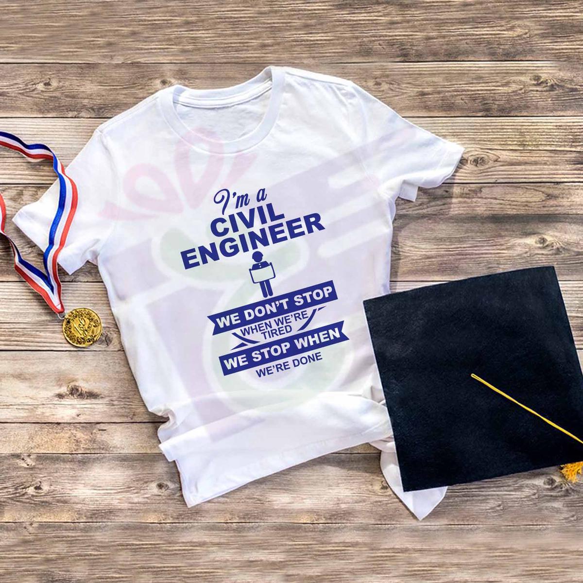 Civil engineer graduation shirt