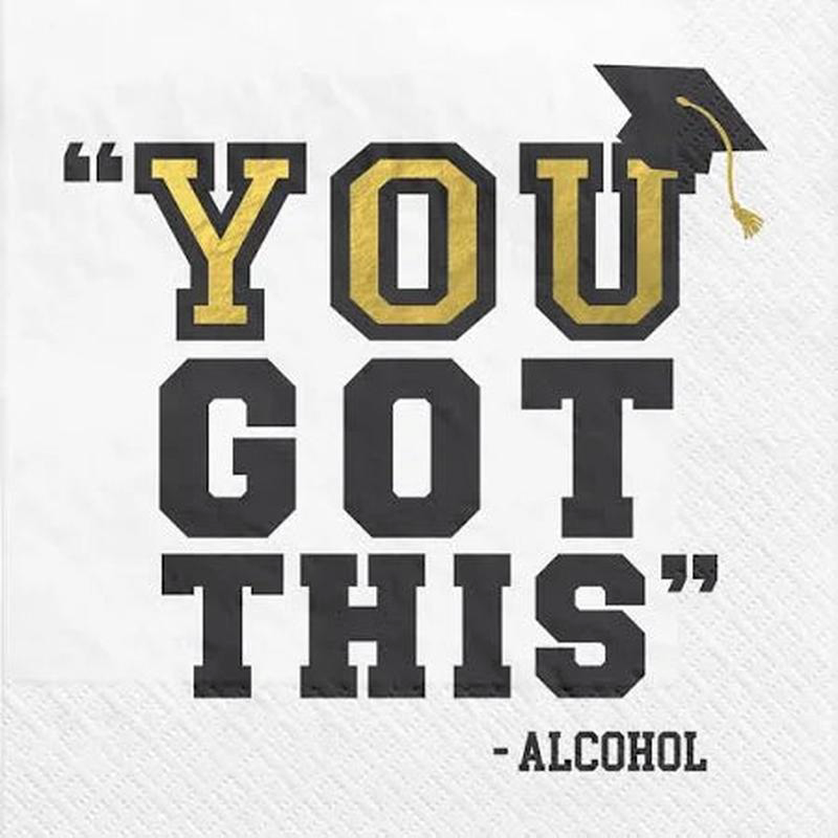 Beverage Napkins 8211 8221You Got This8221