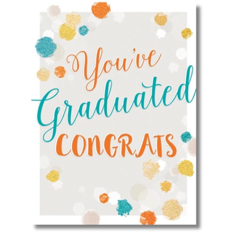Noel Tatt You've Graduated Congrats - Greeting Card